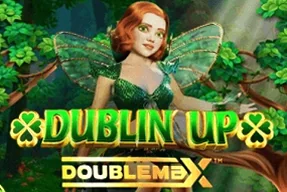 Dublin' Up Doublemax